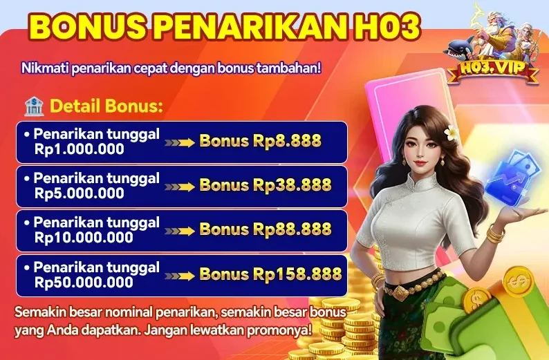 BONUS PENARIKAN H03